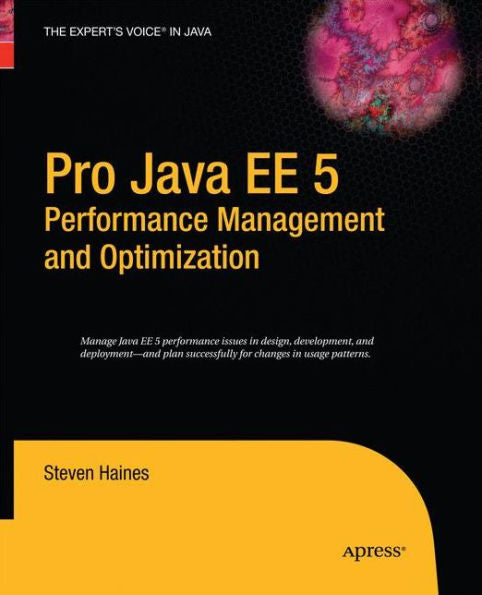 Pro Java Ee 5 Performance Management And Optimization