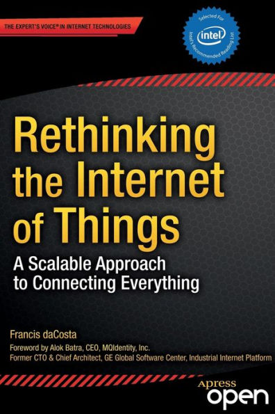 Rethinking The Internet Of Things: A Scalable Approach To Connecting Everything