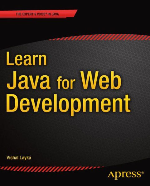 Learn Java For Web Development: Modern Java Web Development