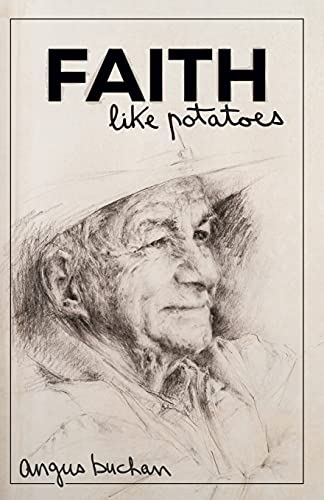 Faith Like Potatoes