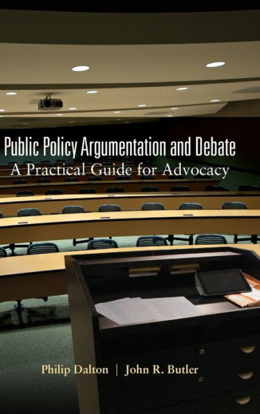 Public Policy Argumentation And Debate: A Practical Guide For Advocacy