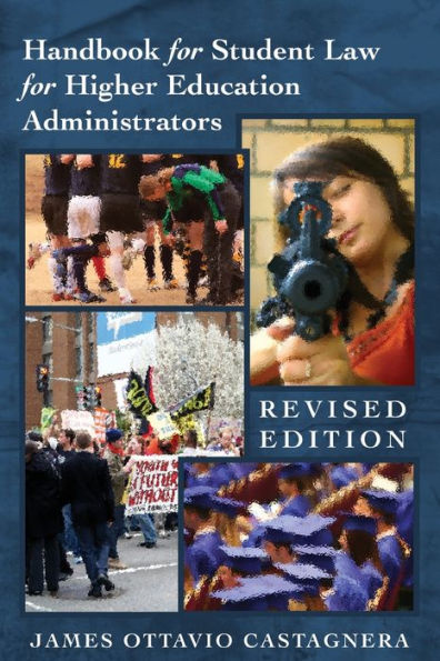 Handbook For Student Law For Higher Education Administrators - Revised Edition (Education Management)