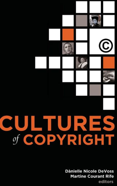 Cultures Of Copyright: Contemporary Intellectual Property (Communication Law)