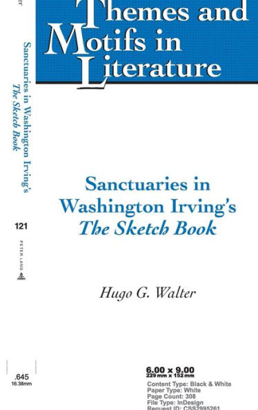 Sanctuaries In Washington Irving's ?He Sketch Book?(Studies On Themes And Motifs In Literature)