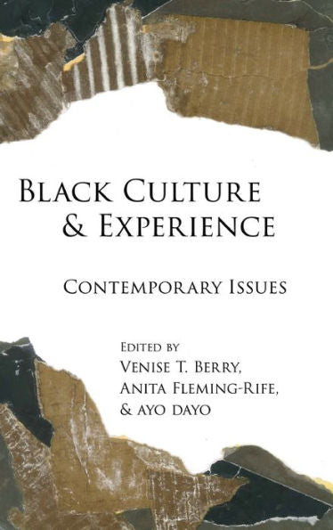 Black Culture And Experience: Contemporary Issues (Black Studies And Critical Thinking)