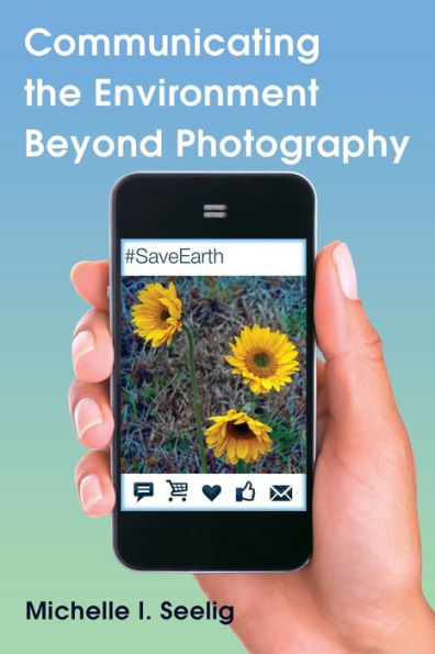 Communicating The Environment Beyond Photography (Visual Communication)