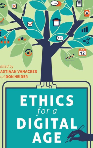 Ethics For A Digital Age (Digital Formations)