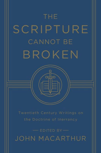 The Scripture Cannot Be Broken