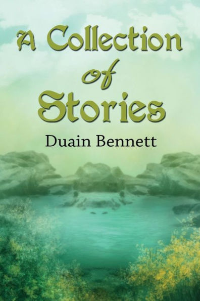 A Collection Of Stories
