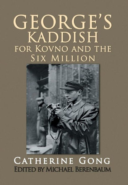 George's Kaddish For Kovno And The Six Million