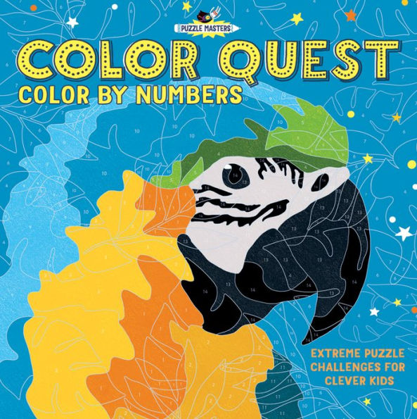 Color Quest: Color By Numbers: Extreme Puzzle Challenges For Clever Kids (Puzzle Masters)