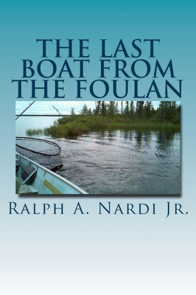 The Last Boat From The Foulan