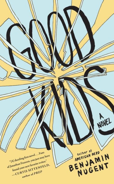 Good Kids: A Novel