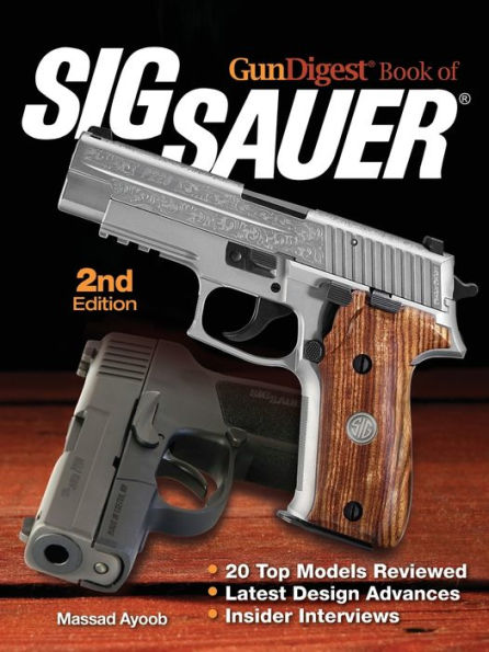 Gun Digest Book Of Sig-Sauer