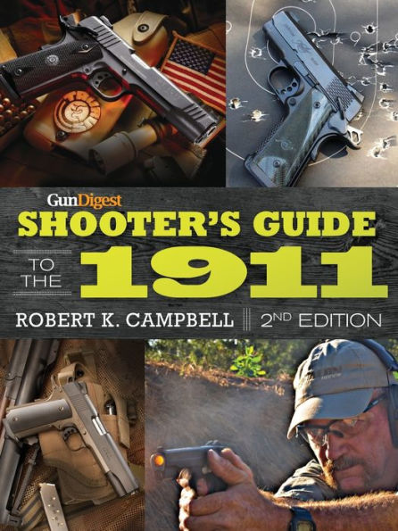 Gun Digest Shooter's Guide To The 1911