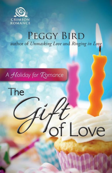 The Gift Of Love: A Holiday For Romance