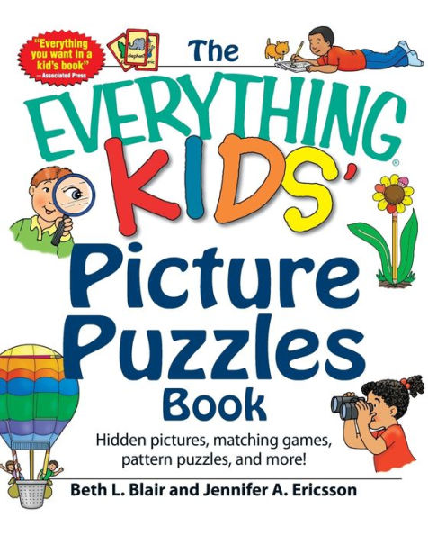 The Everything Kids' Picture Puzzles Book: Hidden Pictures, Matching Games, Pattern Puzzles, And More! (Everything?Kids Series)
