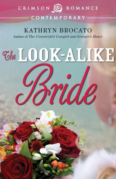 Lookalike Bride (Crimson Romance)