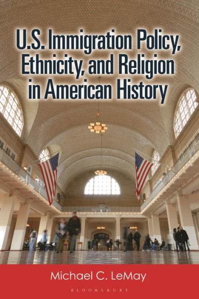 U.S. Immigration Policy, Ethnicity, And Religion In American History