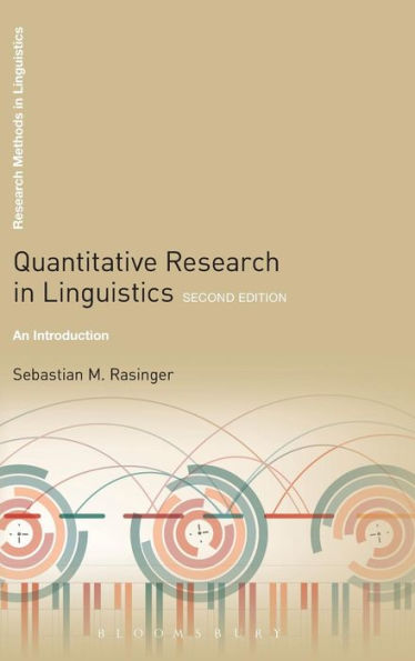 Quantitative Research In Linguistics: An Introduction (Research Methods In Linguistics)