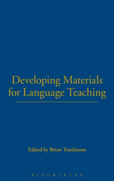 Developing Materials For Language Teaching: Second Edition