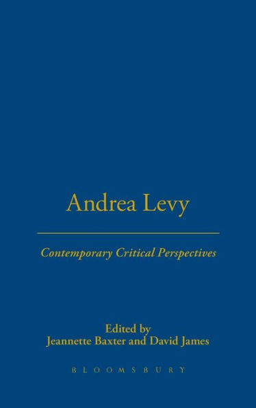 Andrea Levy: Contemporary Critical Perspectives