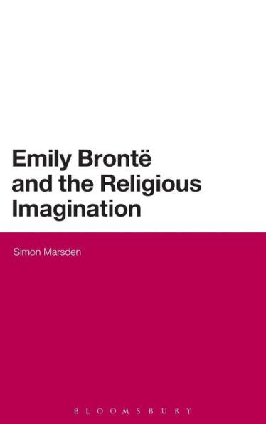 Emily Bronte And The Religious Imagination