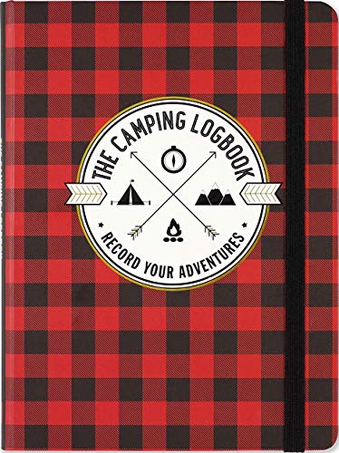 The Camping Logbook (Camping Journal): Record Your Adventures