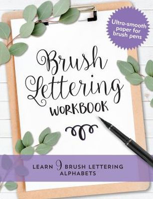 Brush Lettering Workbook - 9781441331182