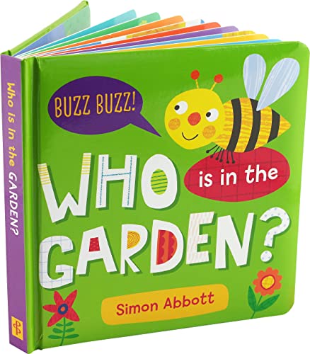 Who Is In The Garden? Padded Board Book