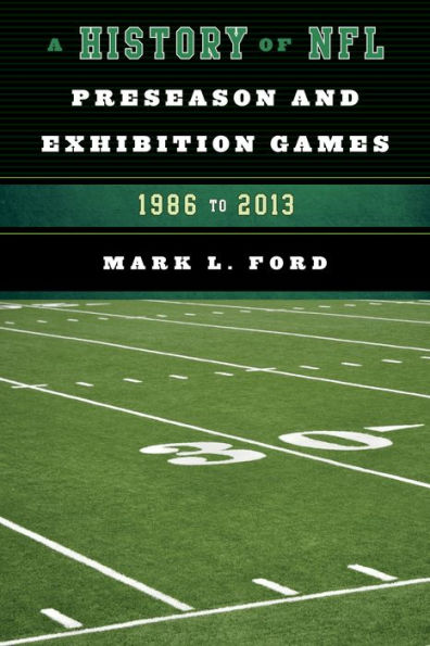 History Of Nfl Preseason And Exhibition Games