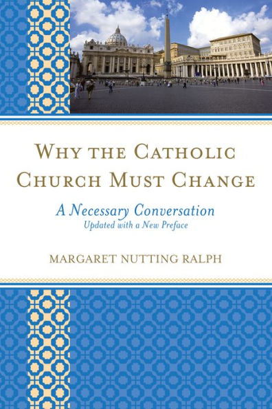 Why The Catholic Church Must Change