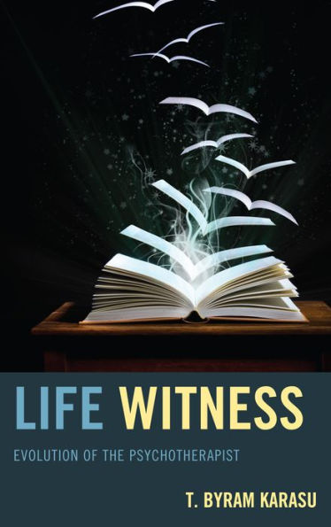 Life Witness: Evolution Of The Psychotherapist