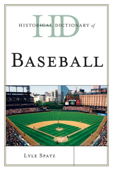 Historical Dictionary Of Baseball (Historical Dictionaries Of Sports)
