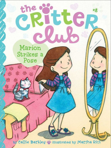 Marion Strikes A Pose (8) (The Critter Club)