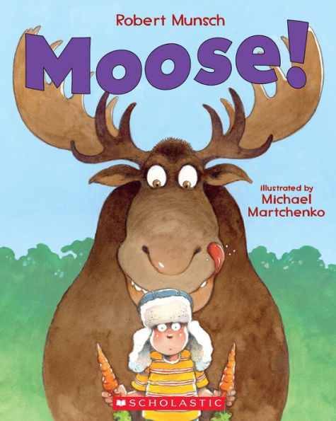 Moose! - 9781443107181