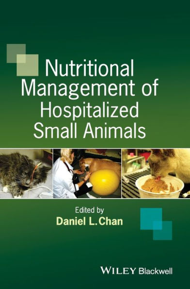 Nutritional Management Of Hospitalized Small Animals