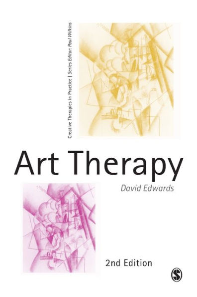 Art Therapy (Creative Therapies In Practice Series)