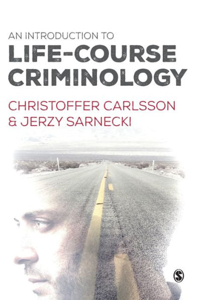 An Introduction To Life-Course Criminology