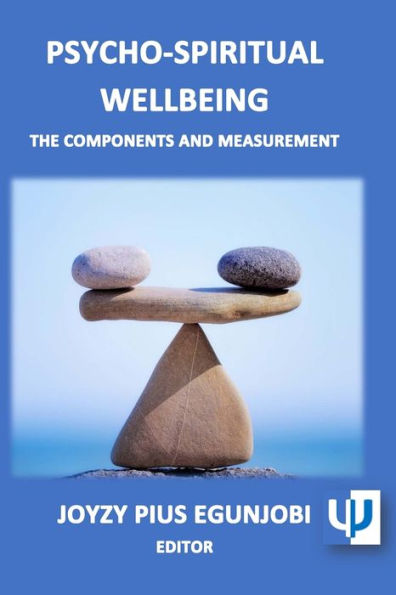 Psycho-Spiritual Wellbeing: The Components And Measurement