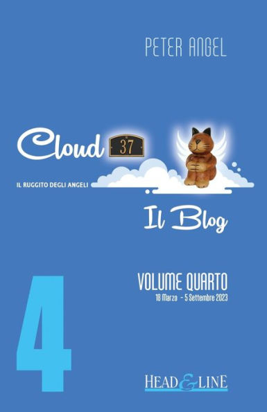 Cloud 37 - Il Blog - Volume Quarto (Italian Edition)