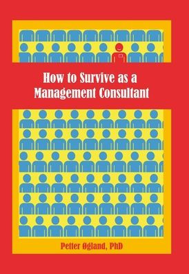 How To Survive As A Management Consultant