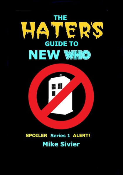 The Haters' Guide To New Who