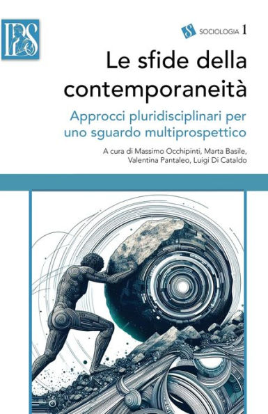 Le Sfide Della Contemporaneit? Approcci Pluridisciplinari Per Uno Sguardo Multiprospettico (Italian Edition)