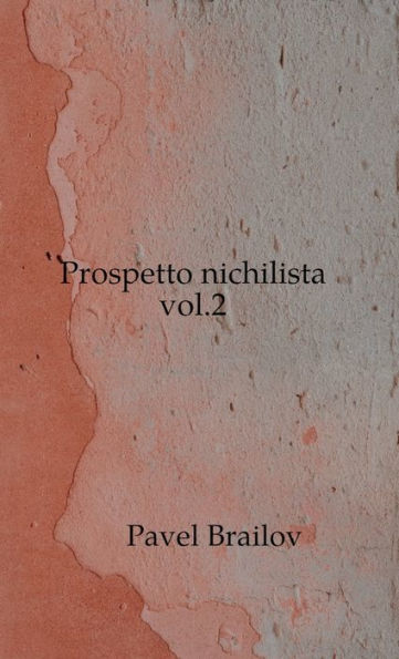Prospetto Nichilista Vol.2 (Italian Edition)