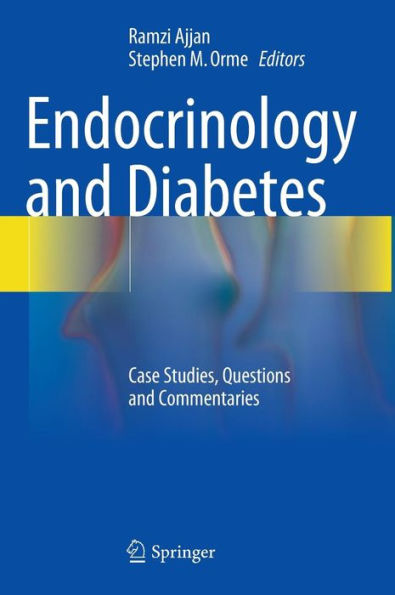 Endocrinology And Diabetes: Case Studies, Questions And Commentaries