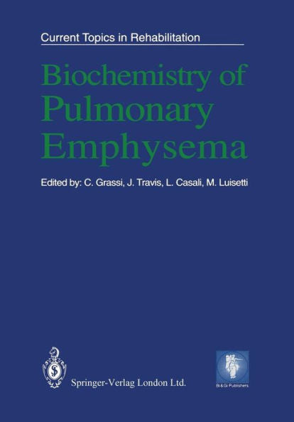Biochemistry Of Pulmonary Emphysema (Current Topics In Rehabilitation)