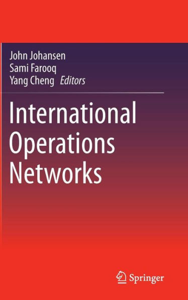 International Operations Networks (Springerbriefs In Applied Sciences And Technology)