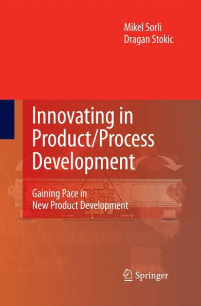 Innovating In Product/Process Development: Gaining Pace In New Product Development