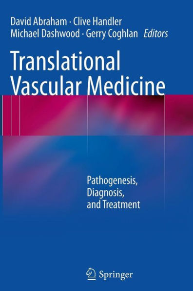 Translational Vascular Medicine: Pathogenesis, Diagnosis, And Treatment